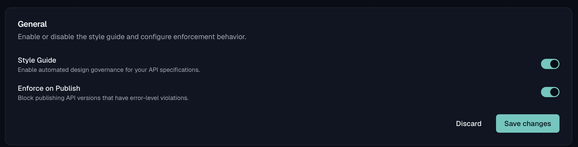 The General card of the style guide settings page, with a Style Guide toggle described as enabling automated design governance and a separate Enforce on Publish toggle described as blocking publishing for API versions with error-level violations, both switched on.