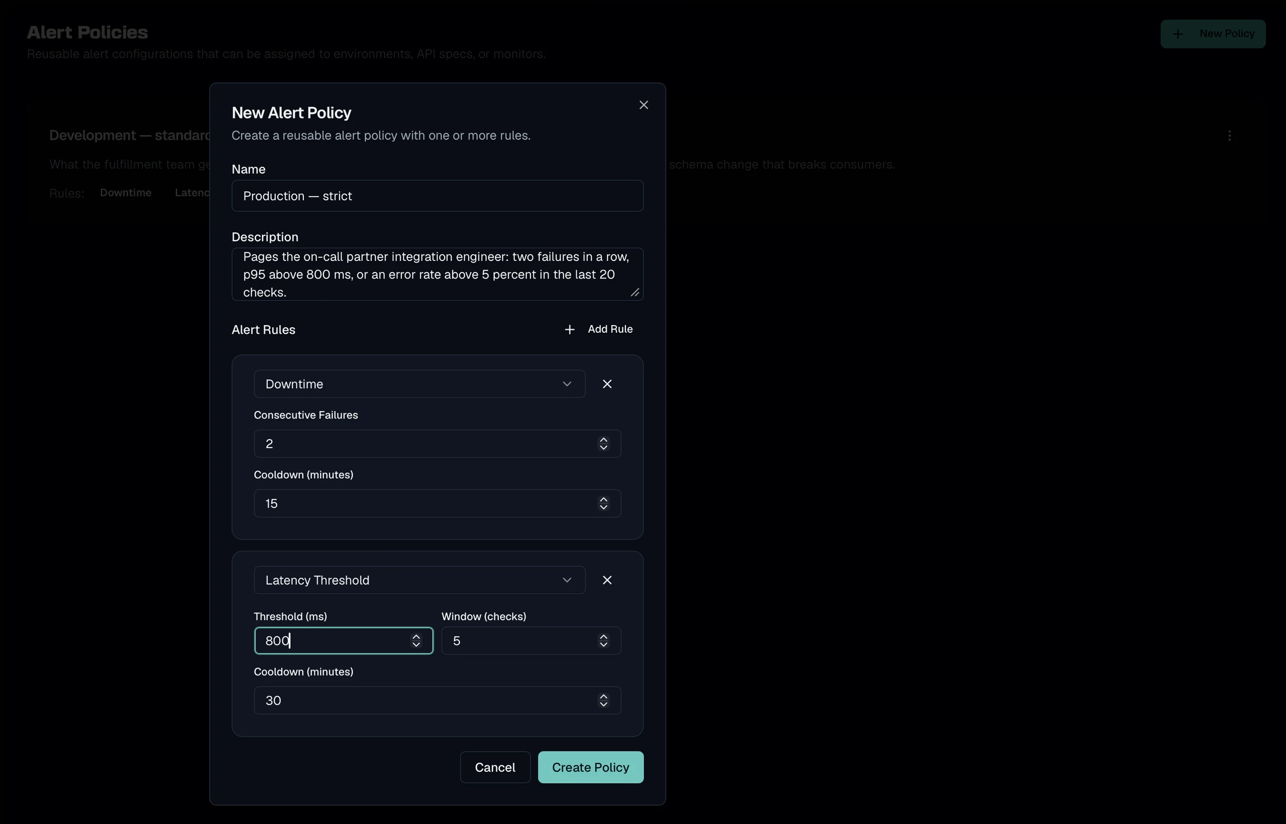 The New Alert Policy dialog on the alert policies page, with a name and description, a downtime rule set to two consecutive failures with a fifteen-minute cooldown, and a latency threshold rule set to 800 milliseconds over a window of five checks with a thirty-minute cooldown.
