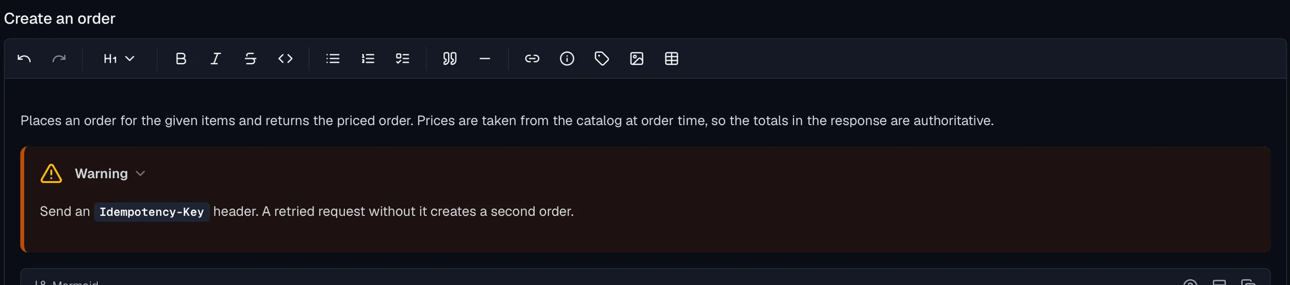 The description editor for the Create an order operation, with a formatting toolbar, a paragraph explaining that prices are taken from the catalog at order time, and a warning callout saying to send an Idempotency-Key header because a retried request without it creates a second order.